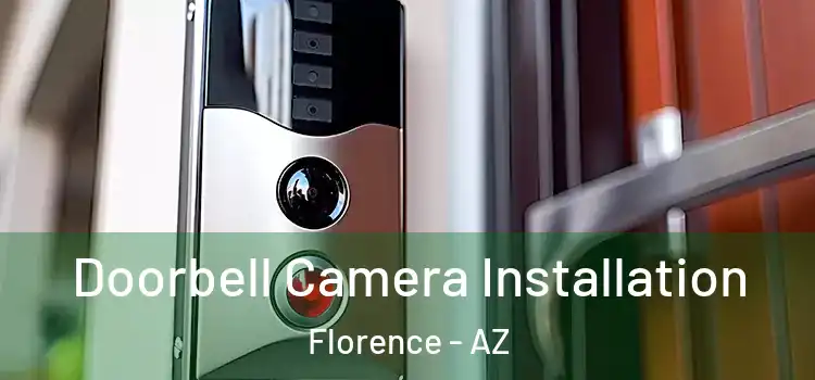  Doorbell Camera Installation Florence - AZ