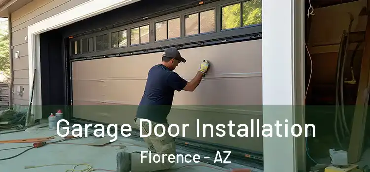  Garage Door Installation Florence - AZ