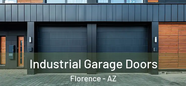  Industrial Garage Doors Florence - AZ