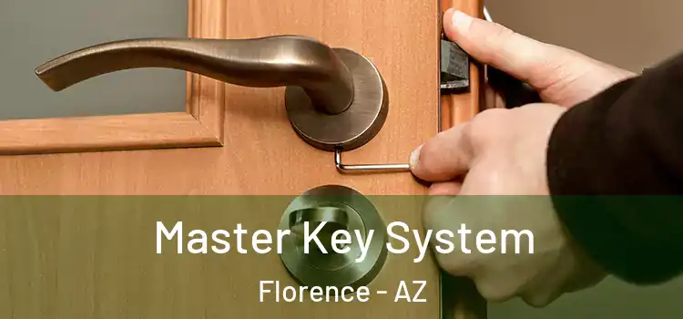  Master Key System Florence - AZ