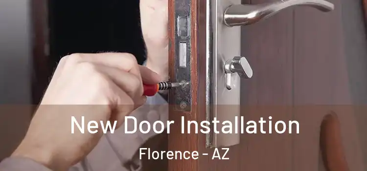 New Door Installation Florence - AZ