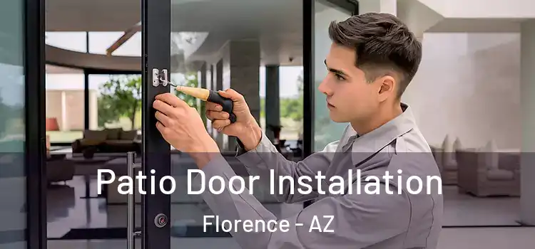  Patio Door Installation Florence - AZ
